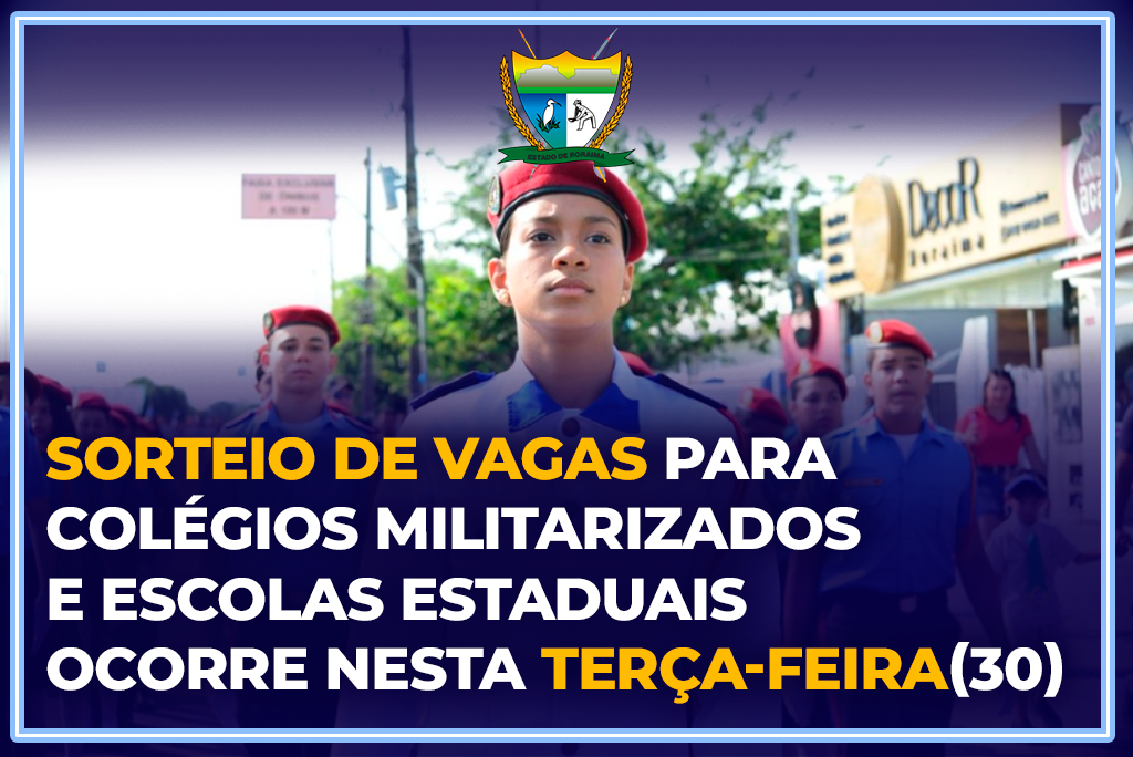 Sorteio de vagas para Colégios Militarizados e Escolas Estaduais ocorre nesta terça-feira (30)